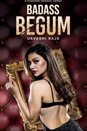 Download Badass Begum (2025) Hindi Season 1 Complete Hungama WEB Series 480p | 720p | 1080p WEB DL 19 badass begum 2025