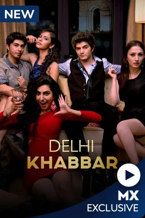 Download Delhi Khabbar Season 1 (2022) Hindi MX Originals Complete Web Series 720p | 1080p WEB DL 12 delhi khabbar season 1 2022