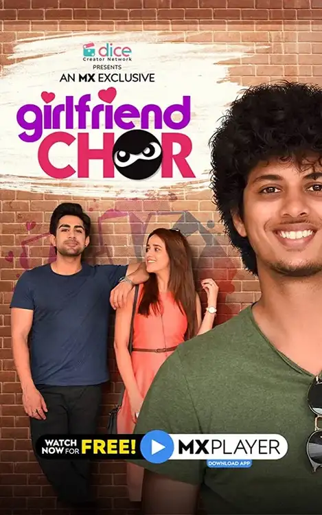 Download Girlfriend Chor (2020) Season 1 Hindi Complete MX Player WEB Series 480p | 720p HDRip 11 girlfriend chor 2020