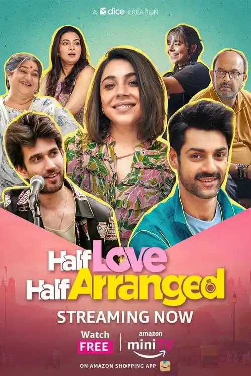 Download Half Love Half Arranged (Season 1 โ 2) Hindi Complete Amazon miniTV WEB Series 480p | 720p | 1080p WEB DL 8 half love half arranged season 1