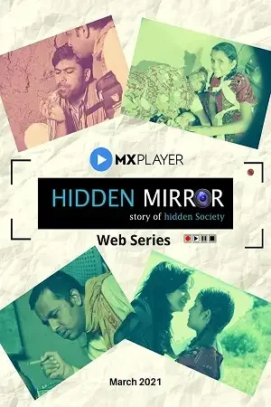 Download Hidden Mirror (2021) Season 1 Hindi Complete MX Original WEB Series 480p | 720p HDRip 18 hidden mirror 2021