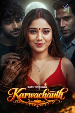 Karwachauth (2026) S01 Part 1 Hindi Ratri Complete Web Series 480p | 720p | 1080p WEB DL | Free Download 13 karwachauth 2026