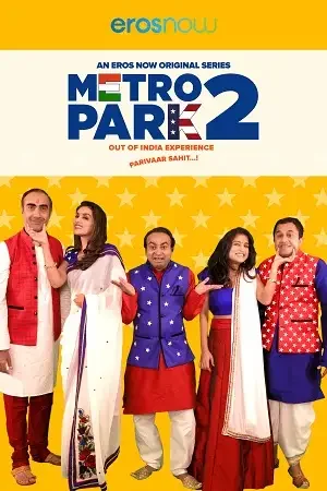 Download Metro Park (Season 1 – 2) Hindi Complete Eros Now WEB Series 480p | 720p WEB DL 22 metro park season 1