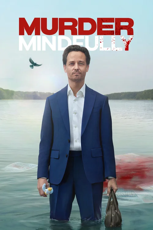Download Murder Mindfully (2024) Season 1 Netflix Original β Dual Audio {Hindi English} Series 480p | 720p | 1080p WEB DL 6 murder mindfully 2024