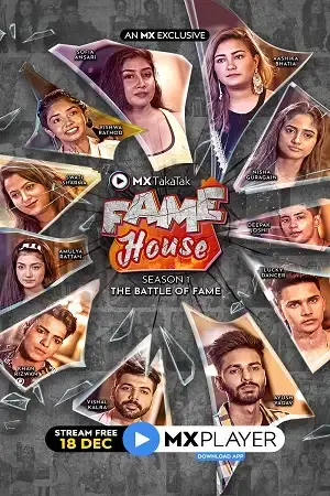 Download MX TakaTak Fame House (2020) Season 1 Hindi Complete MX WEB Series 480p | 720p HDRip 18 mx takatak fame house 2020