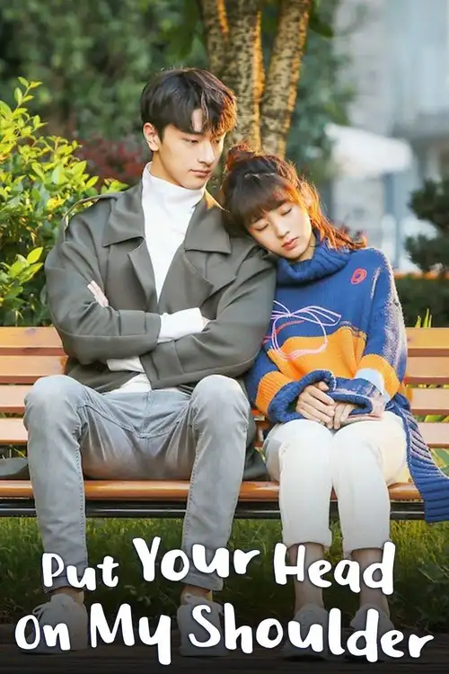Download Put Your Head on My Shoulder (2019) Season 1 Hindi Dubbed Complete All Episodes 480p | 720p WEB DL 4 put your head on my shoulder 2019