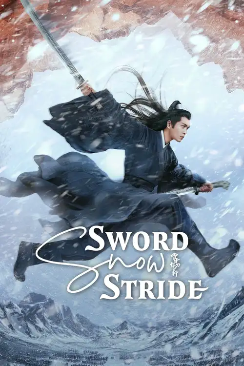Download Sword Snow Stride (Season 1) Hindi ORG Dubbed C Drama Series 480p 720p & 1080p WEB DL 24 sword snow stride season 1