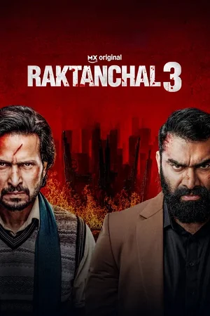 Download Raktanchal (Season 3) Hindi Dd5.1 Primevideo: Complete Web Series 480P | 720P | 1080P Web Dl X264 6 raktanchal season 3